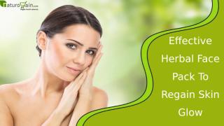 Effective Herbal Face Pack To Regain Skin Glow.pptx