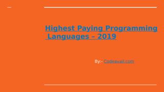Highest Paying Programming Languages – 2019.pptx