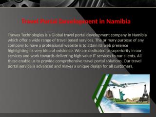 Travel Portal Development in Namibia.pptx