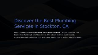 Discover the Best Plumbing Services in Stockton, CA